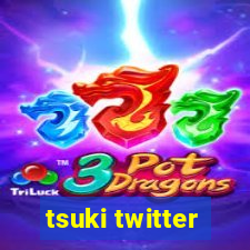 tsuki twitter